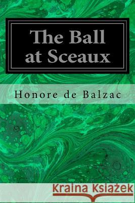 The Ball at Sceaux Honore D 9781533271259 Createspace Independent Publishing Platform - książka