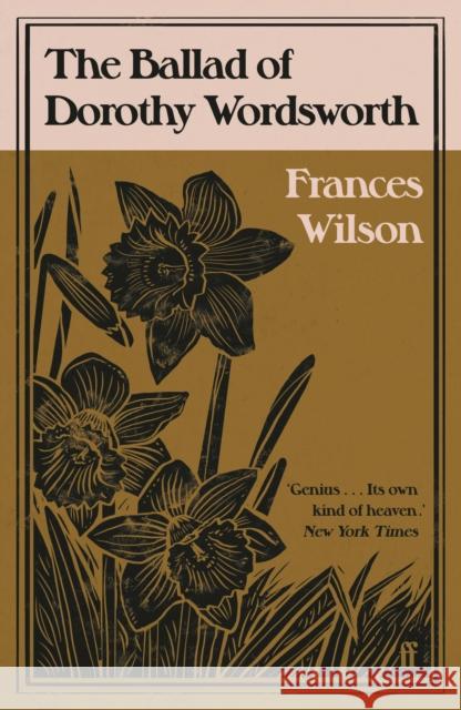 The Ballad of Dorothy Wordsworth Frances Wilson 9780571366231 Faber & Faber - książka