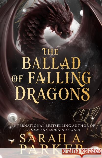The Ballad of Falling Dragons Sarah A. Parker 9780008710347 HarperCollins Publishers - książka
