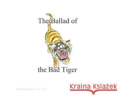 The Ballad of the Bad Tiger Conrad Lindes 9781662929557 Gatekeeper Press - książka