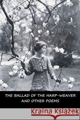 The Ballad of the Harp-Weaver and Other Poems Edna St Vincent Millay 9781644390443 Indoeuropeanpublishing.com - książka