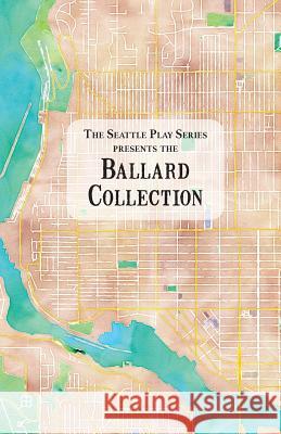 The Ballard Collection Courtney Kessler-Jeffrey Rebecca a. Demarest Seayoung Yim 9781539825135 Createspace Independent Publishing Platform - książka