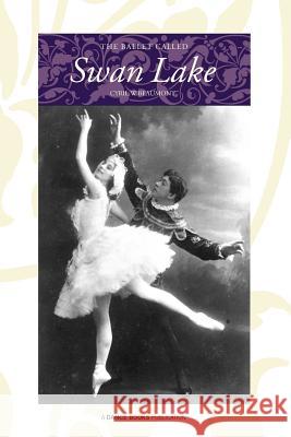 The Ballet Called Swan Lake Cyril W Beaumont   9781852731533 Dance Books - książka