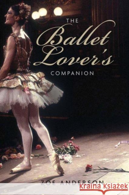 The Ballet Lover's Companion Zoe Anderson 9780300223415 Yale University Press - książka