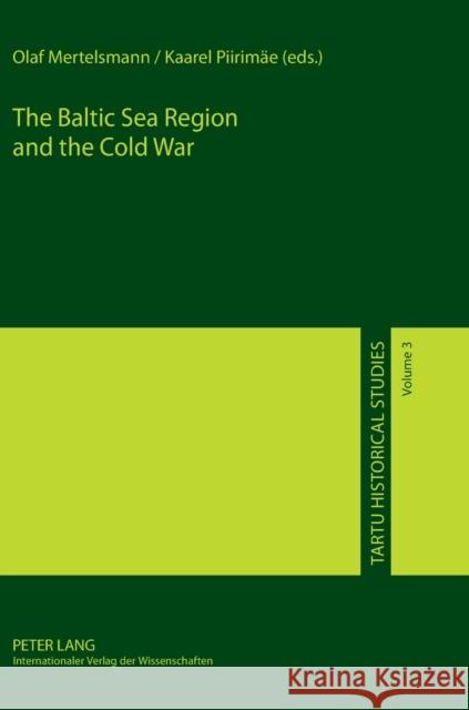 The Baltic Sea Region and the Cold War  9783631623107  - książka