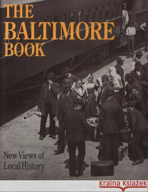 The Baltimore Book: New Views of Local History Shopes, Linda 9781566391849 Temple University Press - książka