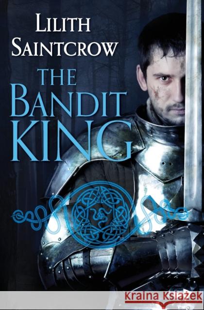 The Bandit King Lilith Saintcrow 9780316251587 Orbit - książka