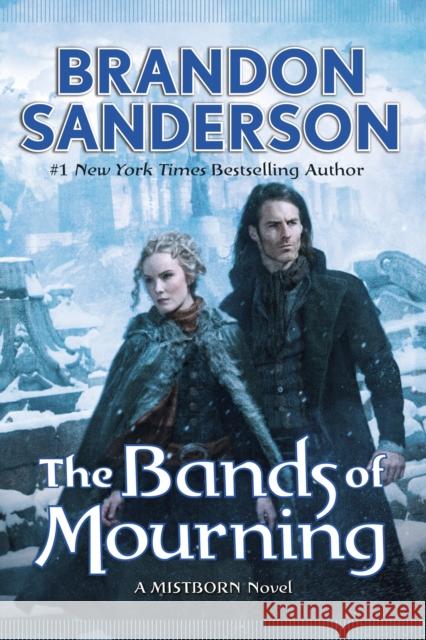 The Bands of Mourning Brandon Sanderson 9780765378576 Tor Books - książka