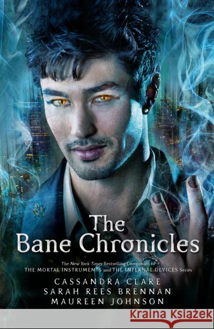 The Bane Chronicles Cassandra Clare 9781406360585 WALKER BOOKS - książka