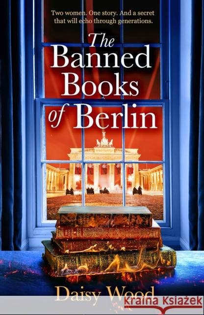 The Banned Books of Berlin Daisy Wood 9780008699185 HarperCollins Publishers - książka