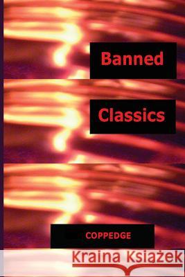 The Banned Classics: One-Page Classics Vol. II Nathan Coppedge 9781500453541 Createspace - książka