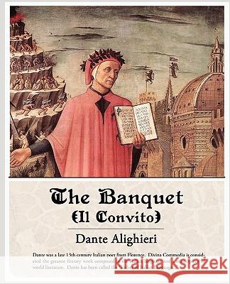 The Banquet Il Convito Dante Alighieri 9781438504216 Book Jungle - książka