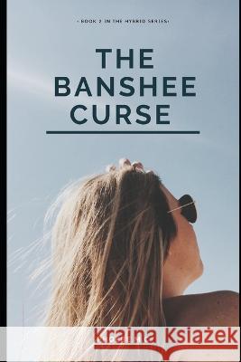 The Banshee Curse Phoebe M C, Phoebe MC 9798372459151 Independently Published - książka