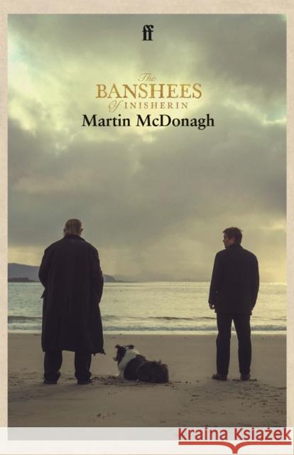 The Banshees of Inisherin Martin McDonagh 9780571381708 Faber & Faber - książka