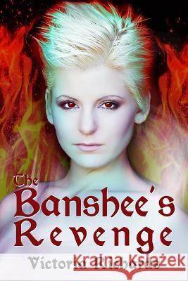 The Banshee's Revenge Victoria Richards 9781484160084 Createspace Independent Publishing Platform - książka