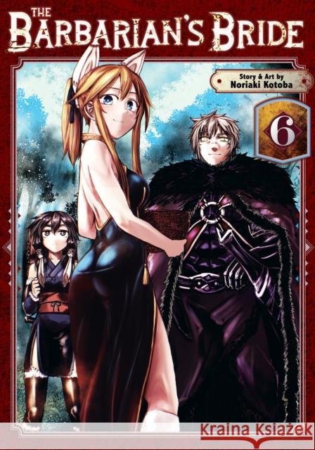 The Barbarian's Bride Vol. 6 Noriaki Kotoba 9798893737493  - książka
