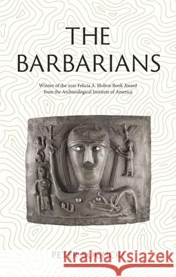 The Barbarians: Lost Civilizations Peter Bogucki 9781789149265 Reaktion Books - książka