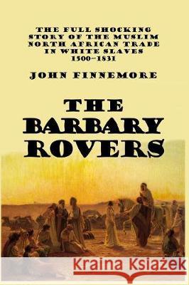 The Barbary Rovers John Finnemore 9781389634871 Blurb - książka