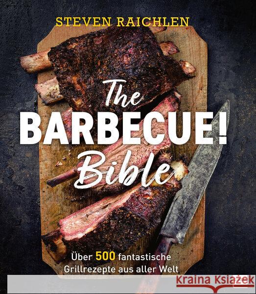 The Barbecue! Bible Raichlen, Steven 9783741527067 Ullmann Medien - książka
