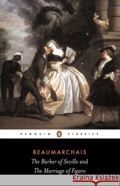 The Barber of Seville and the Marriage of Figaro Beaumarchais, Pierre-Augustin 9780140441338 Penguin Books - książka