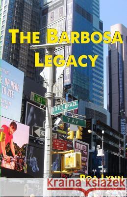 The Barbosa Legacy Roa Lynn 9780983019756 Corcovado Press - książka