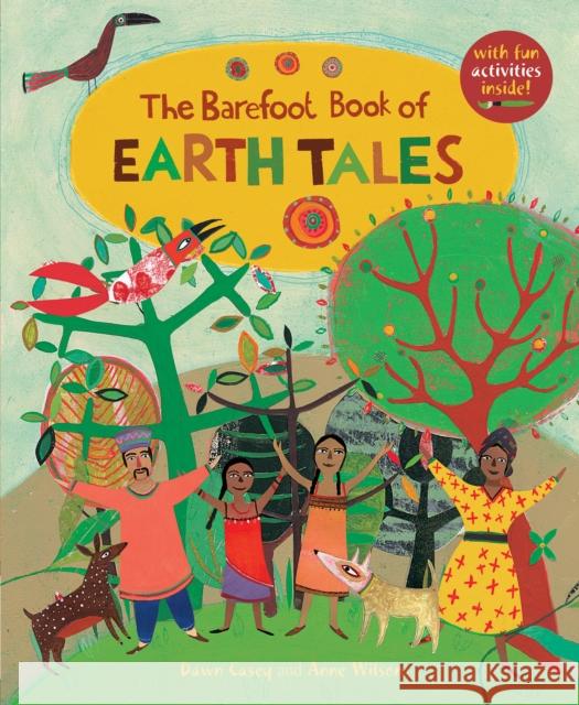 The Barefoot Book of Earth Tales Dawn Casey 9781846869402  - książka