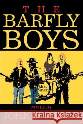 The Barfly Boys John D. Wells 9780595274925 Writer's Showcase Press - książka