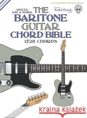 The Baritone Guitar Chord Bible: Low 'A' Tuning 1,728 Chords Richards, Tobe a. 9781912087693 Cabot Books - książka