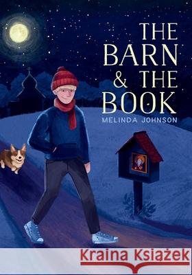 The Barn and the Book Melinda Johnson Clare Freeman  9781944967437 Ancient Faith Publishing - książka