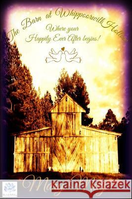 The Barn at Whippoorwill Hollow Mary May 9781973752844 Createspace Independent Publishing Platform - książka