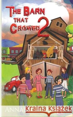 The Barn That Crowed 2 Annabelle Sandlin 9781088298732 Annabelle Sandlin Publications - książka