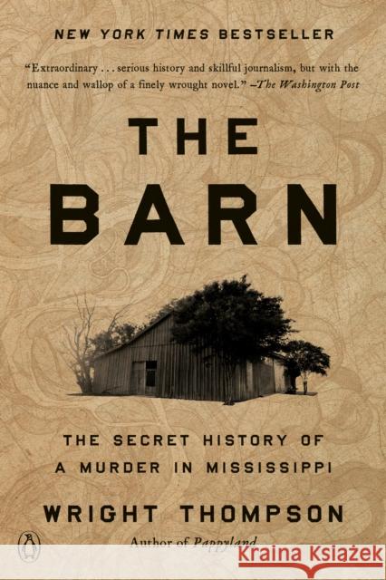 The Barn: The Secret History of a Murder in Mississippi Wright Thompson 9780593299845 Penguin Books - książka