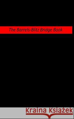 The Barrels Blitz-Bridge Book No.2 Dr Nigel Marlow 9780954361679 Not Avail - książka