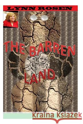 The Barren Land Lynn Rosen 9781507887264 Createspace Independent Publishing Platform - książka