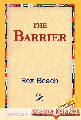 The Barrier Rex Beach 9781421810775 1st World Library - książka