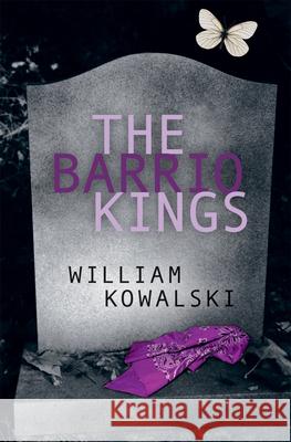 The Barrio Kings William Kowalski 9781554692446 Orca Book Publishers - książka