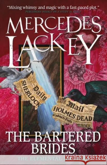 The Bartered Brides (Elemental Masters) Mercedes Lackey   9781785653544 Titan Books Ltd - książka