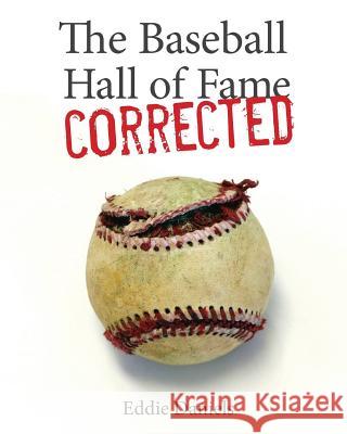 The Baseball Hall of Fame Corrected Eddie Daniels 9780997073942 Ed Dykhuizen - książka