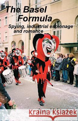 The Basel Formula: Being Part 1 of The Basel Trilogy Lane, Ian H. 9781519293114 Createspace Independent Publishing Platform - książka