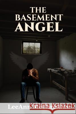 The Basement Angel Leeann McChristian 9781957497723 Inscript Books - książka