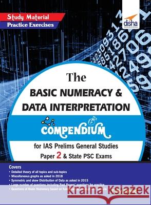 The Basic Numeracy & Data Interpretation Compendium for IAS Prelims General Studies Paper 2 & State PSC Exams Disha Experts 9789388373609 Disha Publication - książka