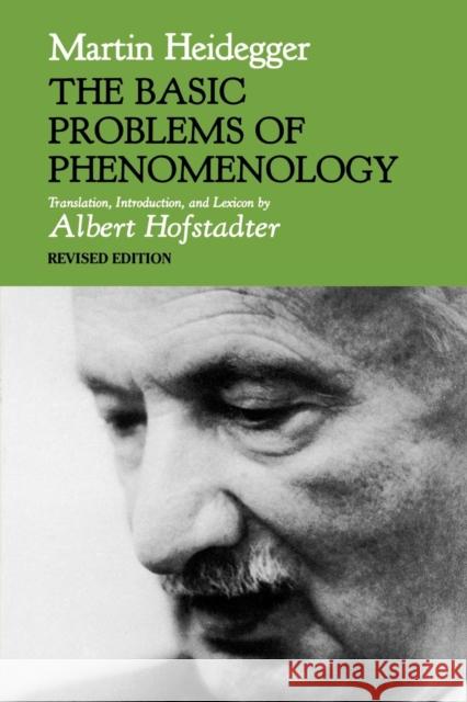 The Basic Problems of Phenomenology, Revised Edition Martin Heidegger 9780253204783  - książka