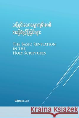 The Basic Revelation in Holy Scriptures Witness Lee 9781537784052 Createspace Independent Publishing Platform - książka