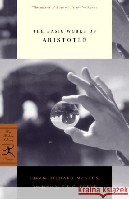 The Basic Works of Aristotle Richard Peter McKeon C. D. C. Reeve Aristotle 9780375757990 Modern Library - książka