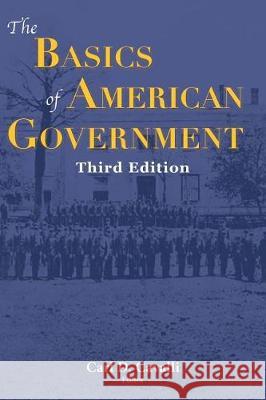The Basics of American Government Carl Cavalli 9781940771410 University of North Georgia - książka