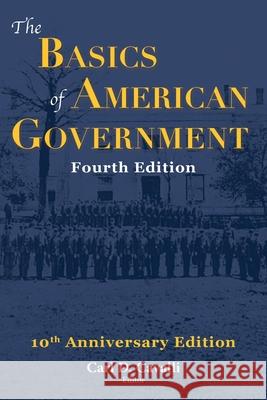 The Basics of American Government: Fourth Edition Carl Cavalli 9781940771908 University of North Georgia - książka