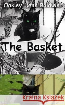 The Basket Oakley Dean Baldwin 9781792607950 Independently Published - książka