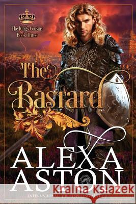 The Bastard Dragonblade Publishing Alexa Aston 9781798755372 Independently Published - książka