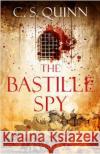 The Bastille Spy C. S. (Author) Quinn 9781786498427 Atlantic Books
