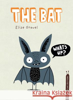 The Bat Elise Gravel 9780735266506 Tundra Books - książka